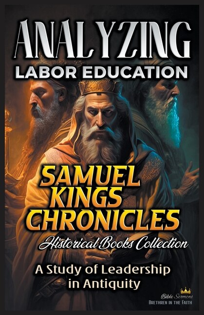 Front cover_Analyzing Labor Education in Samuel, kings and Chronicles