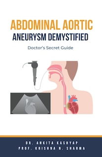 Front cover_Abdominal Aortic Aneurysm Demystified