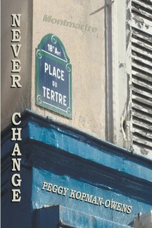 Front cover_Never Change Montmartre