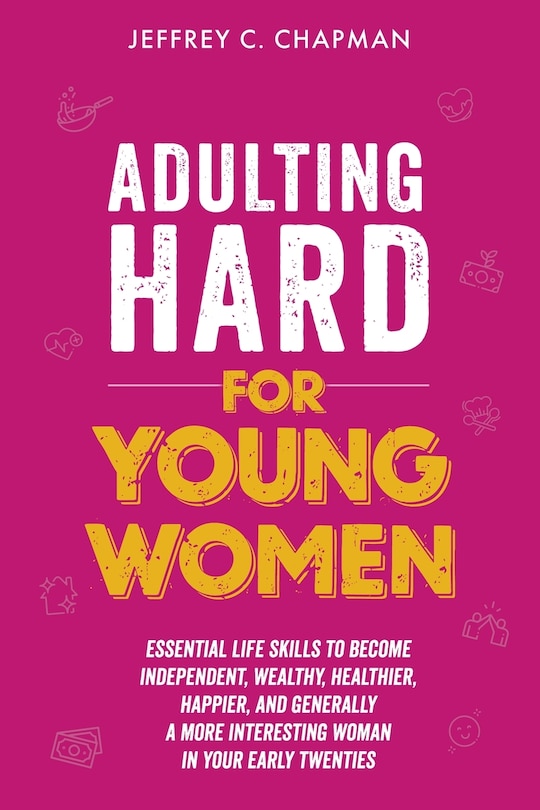 Couverture_Adulting Hard for Young Women
