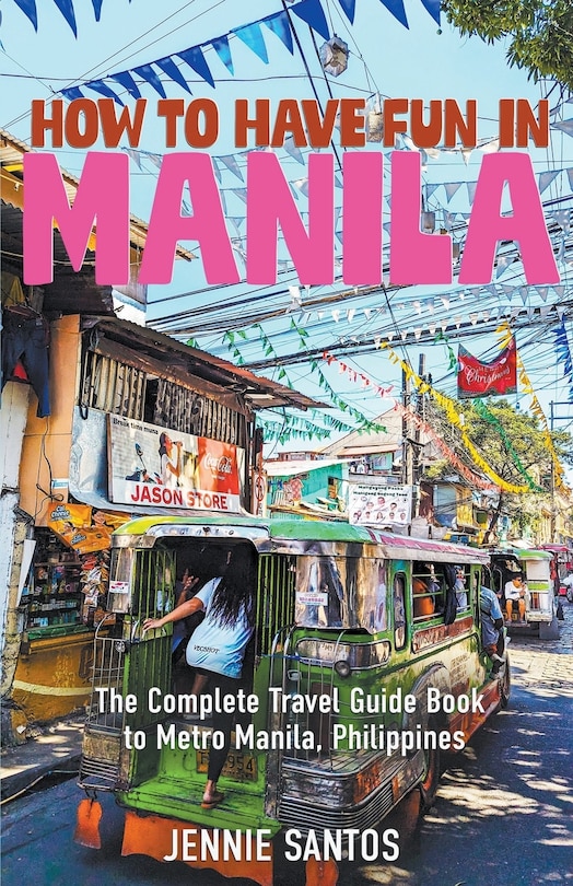 Front cover_How to Have Fun in Manila
