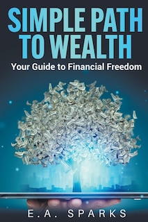 Front cover_Simple Path to Wealth