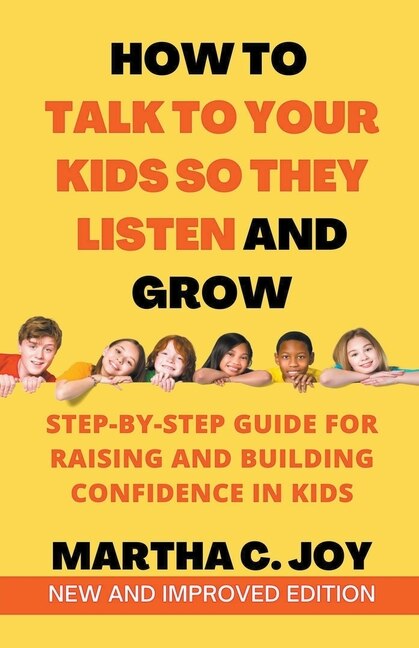 Front cover_How to Talk to Your Kids so They Listen and Grow