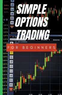 Front cover_Simple Options Trading For Beginners