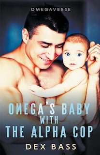 Front cover_Omega's Baby With the Alpha Cop