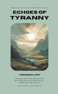 Front cover_Echoes of Tyranny