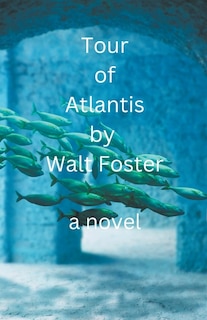Front cover_Tour of Atlantis
