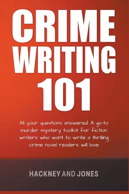 Couverture_Crime Writing 101 - All Your Questions Answered