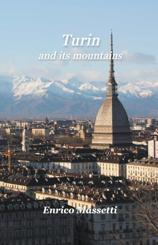 Front cover_Turin And Its Mountains