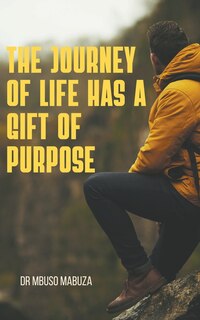 Couverture_The Journey of Life Has a Gift of Purpose
