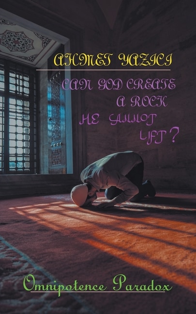 Couverture_Can God Create a Rock He Cannot Lift?