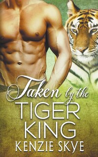 Front cover_Taken by the Tiger King