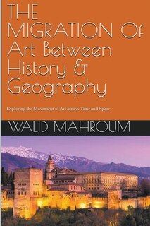Couverture_The Migration Of Art Between History & Geography