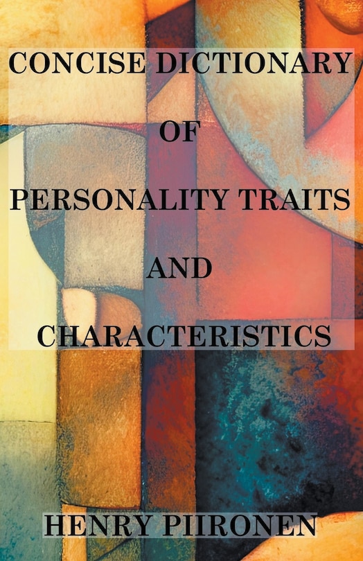 Front cover_Concise Dictionary of Personality Traits and Characteristics