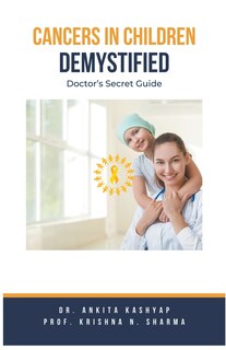 Front cover_Cancers In Children Demystified
