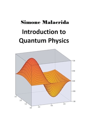 Introduction to Quantum Physics