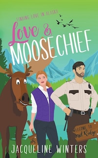 Front cover_Love & Moosechief