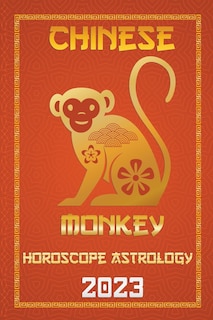 Couverture_Monkey Chinese Horoscope 2023