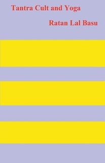 Couverture_Tantra Cult and Yoga