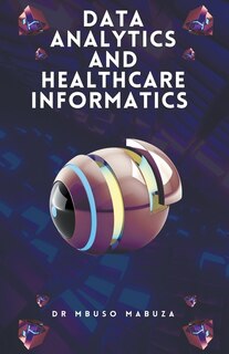 Front cover_Health Data Analytics And Informatics