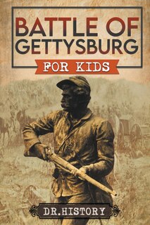 Couverture_Battle of Gettysburg for Kids