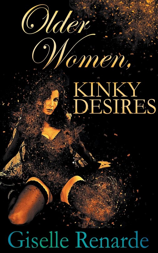 Front cover_Older Women, Kinky Desires
