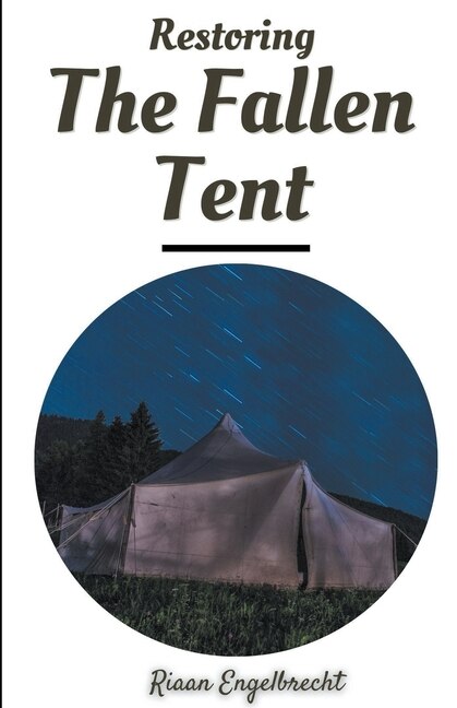 Front cover_Restoring the Fallen Tent