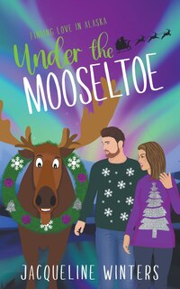 Front cover_Under the Mooseltoe