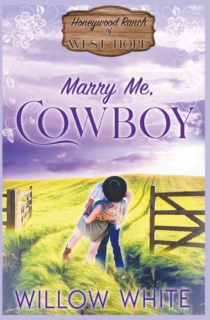 Front cover_Marry Me, Cowboy