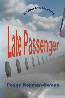 Front cover_Late Passenger, A NonStop Mystery