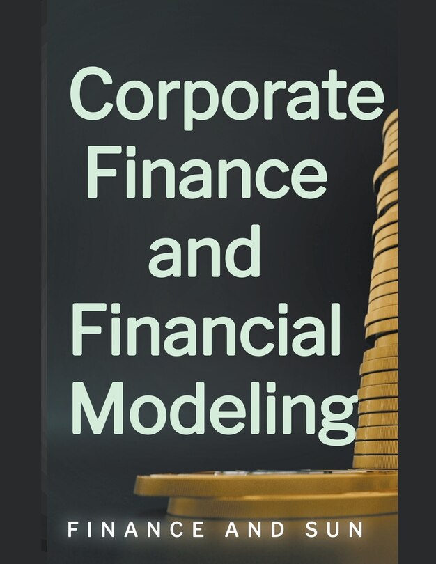Couverture_Corporate Finance and Financial Modeling