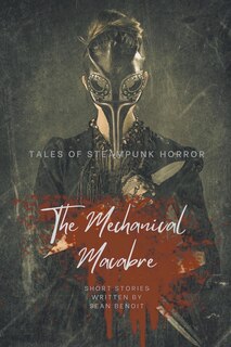 Front cover_The Mechanical Macabre