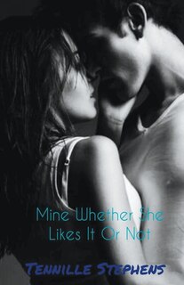 Couverture_Mine Whether She Likes It or Not