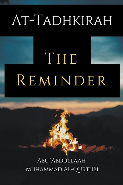 At-Tadhkirah the Reminder