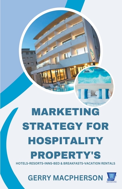 Couverture_Marketing Strategy for Hospitality Property's