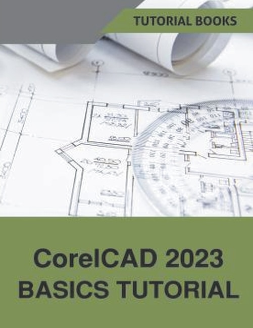 Front cover_CorelCAD 2023 Basics Tutorial