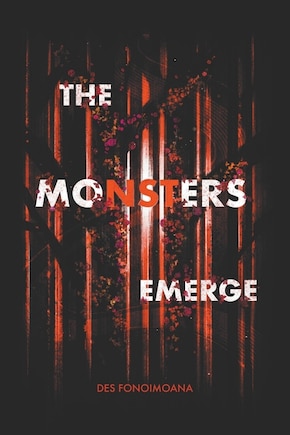 The Monsters Emerge