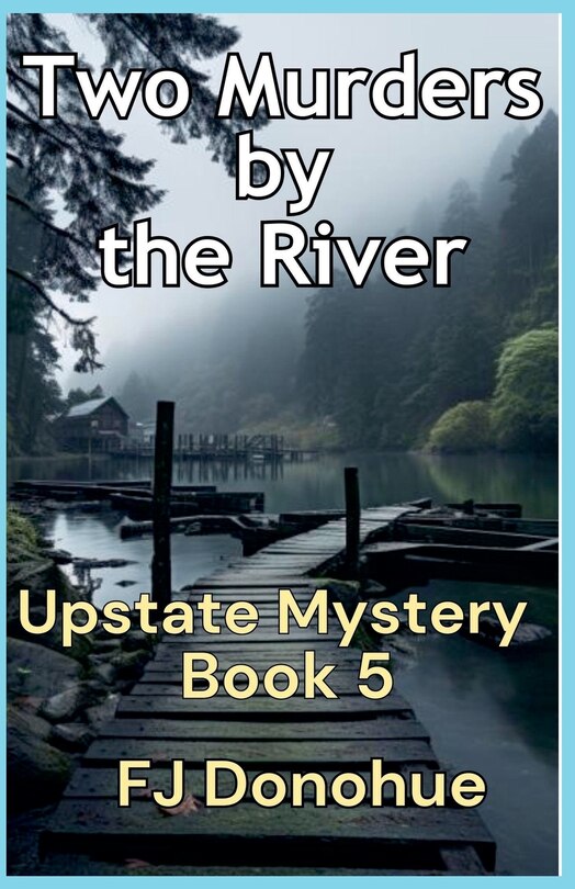 Couverture_Two Murders by the River