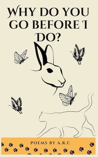 Couverture_Why Do You Go Before I Do?