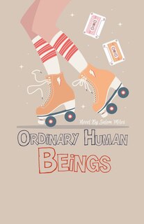 Ordinary Human Beings