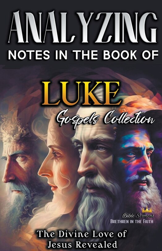 Front cover_Analyzing Notes in the Book of Luke