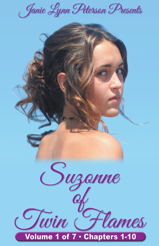 Front cover_Suzonne of Twin Flames - Volume 1 of 7 - Chapters 1-10