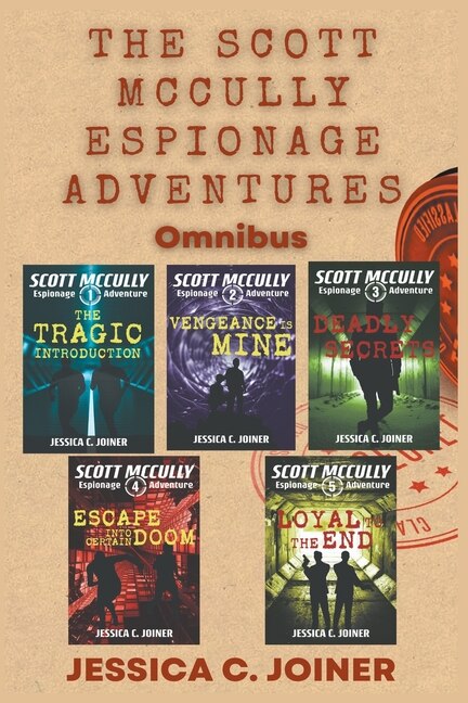 The Scott McCully Espionage Adventures Omnibus