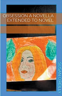 Front cover_Obsession a Novella Extended to Novel