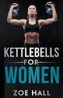 Front cover_Kettlebells For Women
