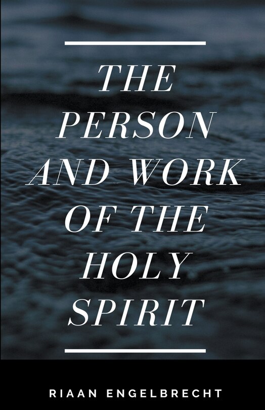 Couverture_The Person and Work of the Holy Spirit