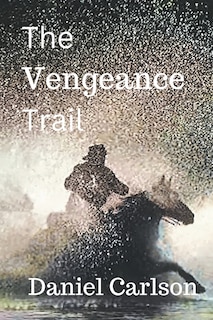 Front cover_The Vengeance Trail