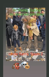 Front cover_Tio Franky Explica; No More War Porfavor, Uncle Sam's Spam 2