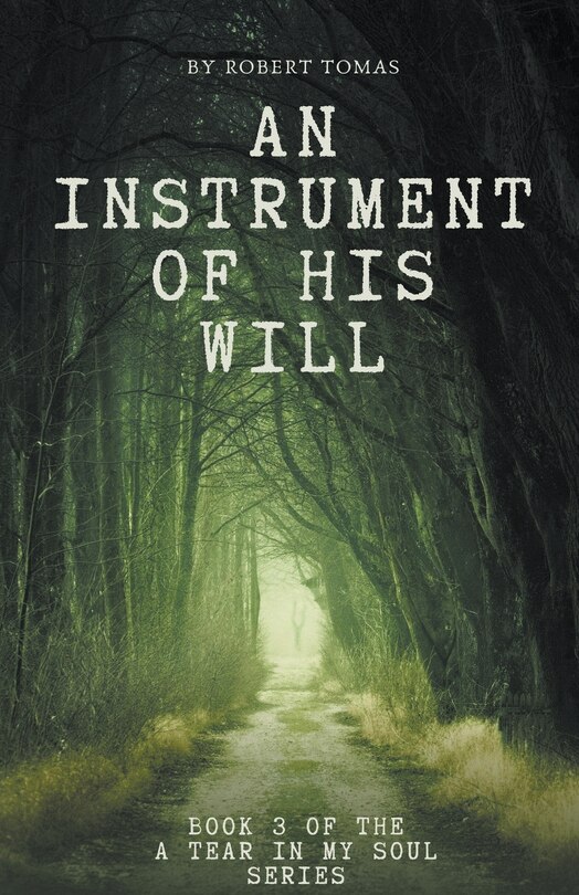 Front cover_An Instrument of His Will