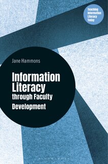 Front cover_Teaching Information Literacy through Faculty Development